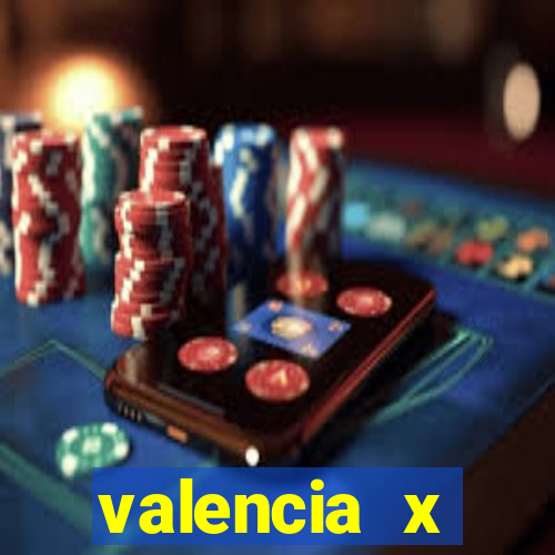 valencia x villarreal palpite